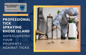 Pro Mosquito Solutions technician applying professional tick spraying treatments in a Rhode Island yard, ensuring safe and pest-free outdoor spaces.